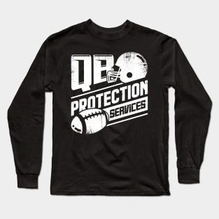 QB Protection Services Offensive Lineman Gift Long Sleeve T-Shirt